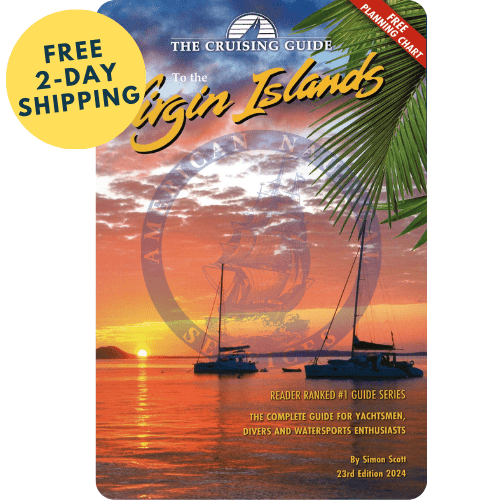 2024 The Cruising Guide to the Virgin Islands, 23rd Edition