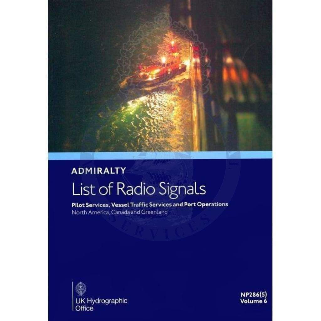Admiralty List of Radio Signals (ALRS): Vol. 6, Part 5 - Americas and Antarctica (NP286-5), 4th Edition 2023
