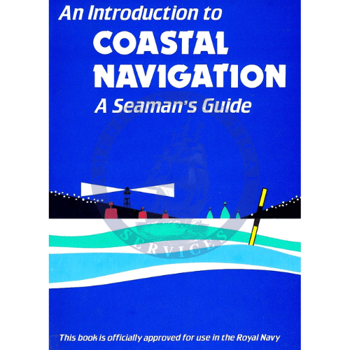 Image of A Seaman's Guide - An Introduction to Coastal Navigation A Seaman's Guide - An Introduction to Coastal Navigation