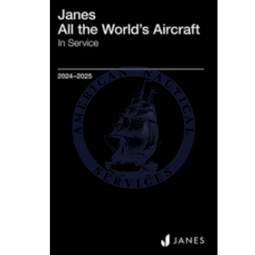 Jane's All the World's Aircraft: in Service, 2024/2025 Edition Jane's All the World's Aircraft: in Service, 2024/2025 Edition