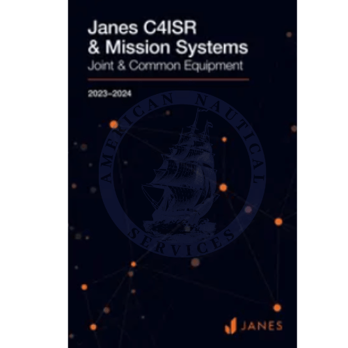 Jane's C4ISR & Mission Systems: Joint & Common Equipment Yearbook, 2023/2024 Edition