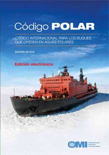 The Polar Code - International Code For Ships Operating In Polar Waters, 2016 Edition