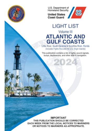 USCG Light List 3: Atlantic & Gulf Coast - Little River, SC to Econfina River, FL, 2024 Edition