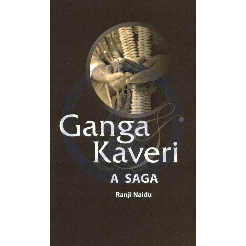 A Saga: The Story of Ganga & Kaveri