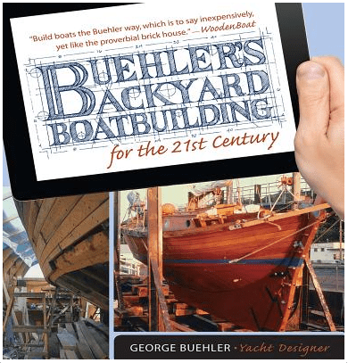 Buehler's Backyard Boatbuilding for the 21st Century [Book]