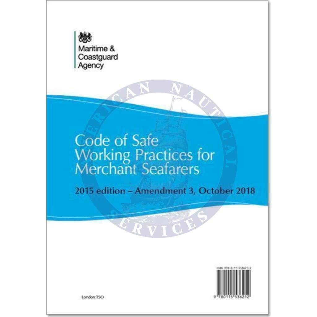 Code of Safe Working Practices for Merchant Seafarers - Amendment 3, October 2018
