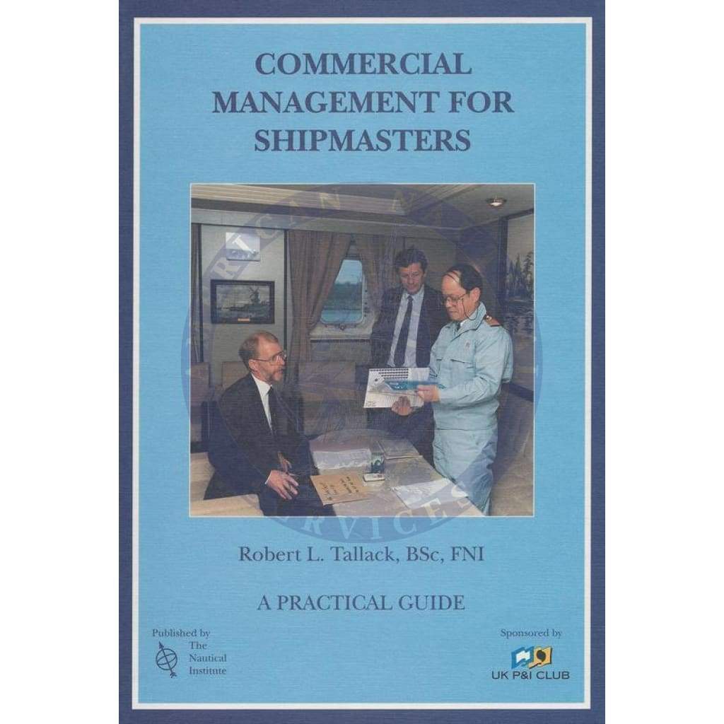 Commercial Management for Shipmasters - A Practical Guide
