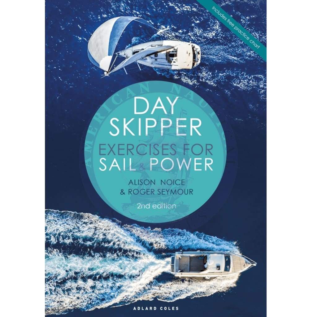 Day Skipper Exercises for Sail and Power, 2nd Edition 2020