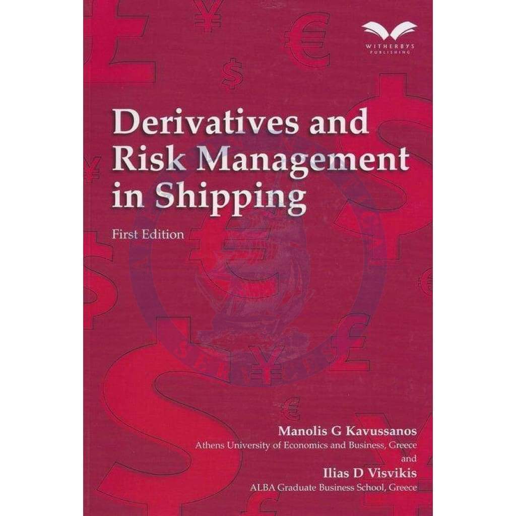Derivatives And Risk Management in Shipping