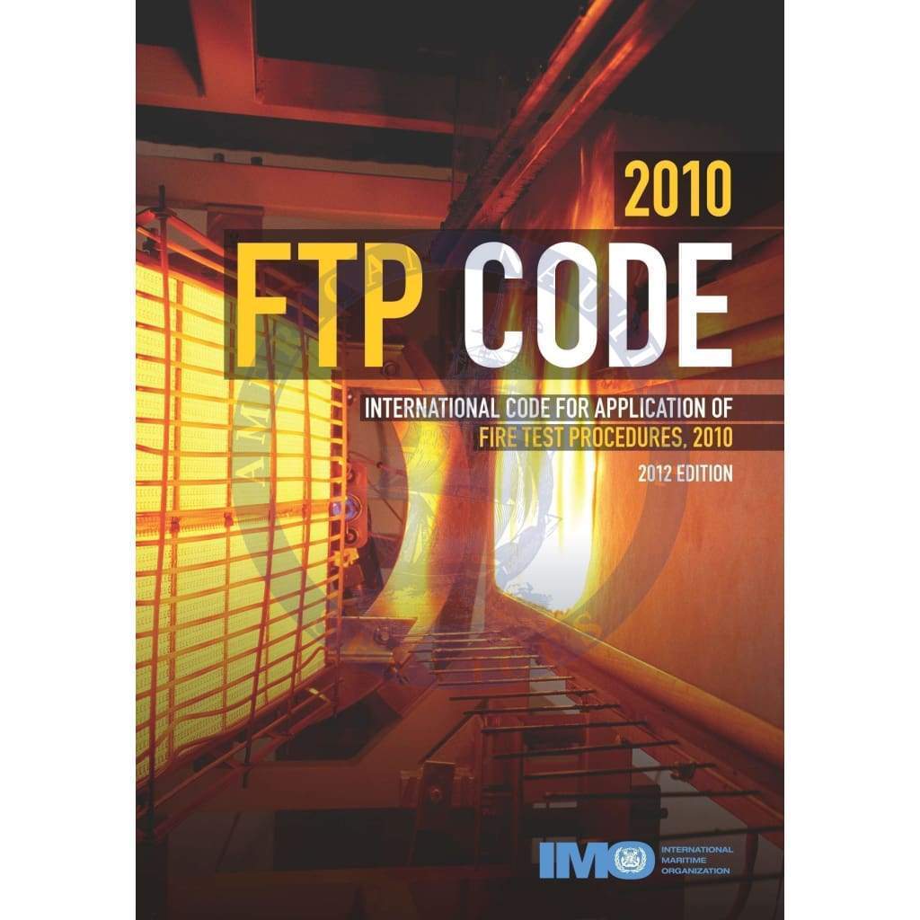 Fire Test Procedures (FTP) Code, 2010 Edition