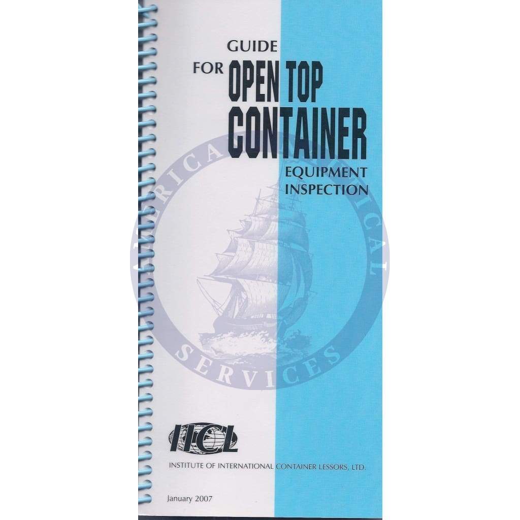 IICL: Guide for Open Top Container Equipment Inspection