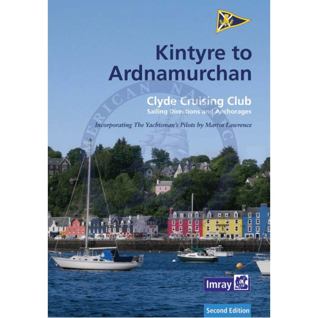Imray: CCC Sailing Directions - Kintyre to Ardnamurchan, 2nd Edition 2018