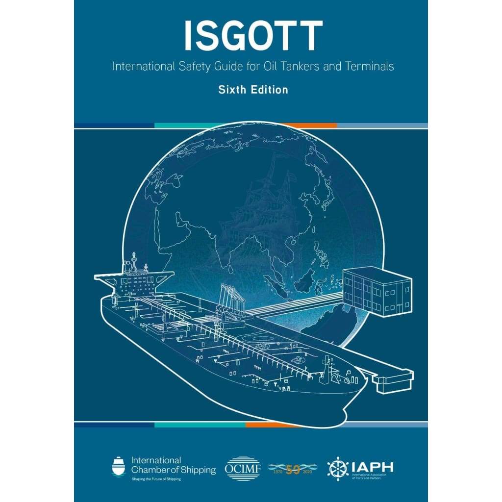 ISGOTT, 6th Edition 2020 (International Safety Guide for Oil Tankers and Terminals)