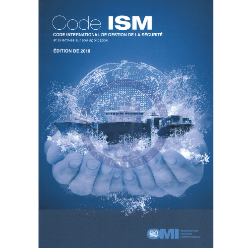 ISM Code and Guidelines, 2018 Edition