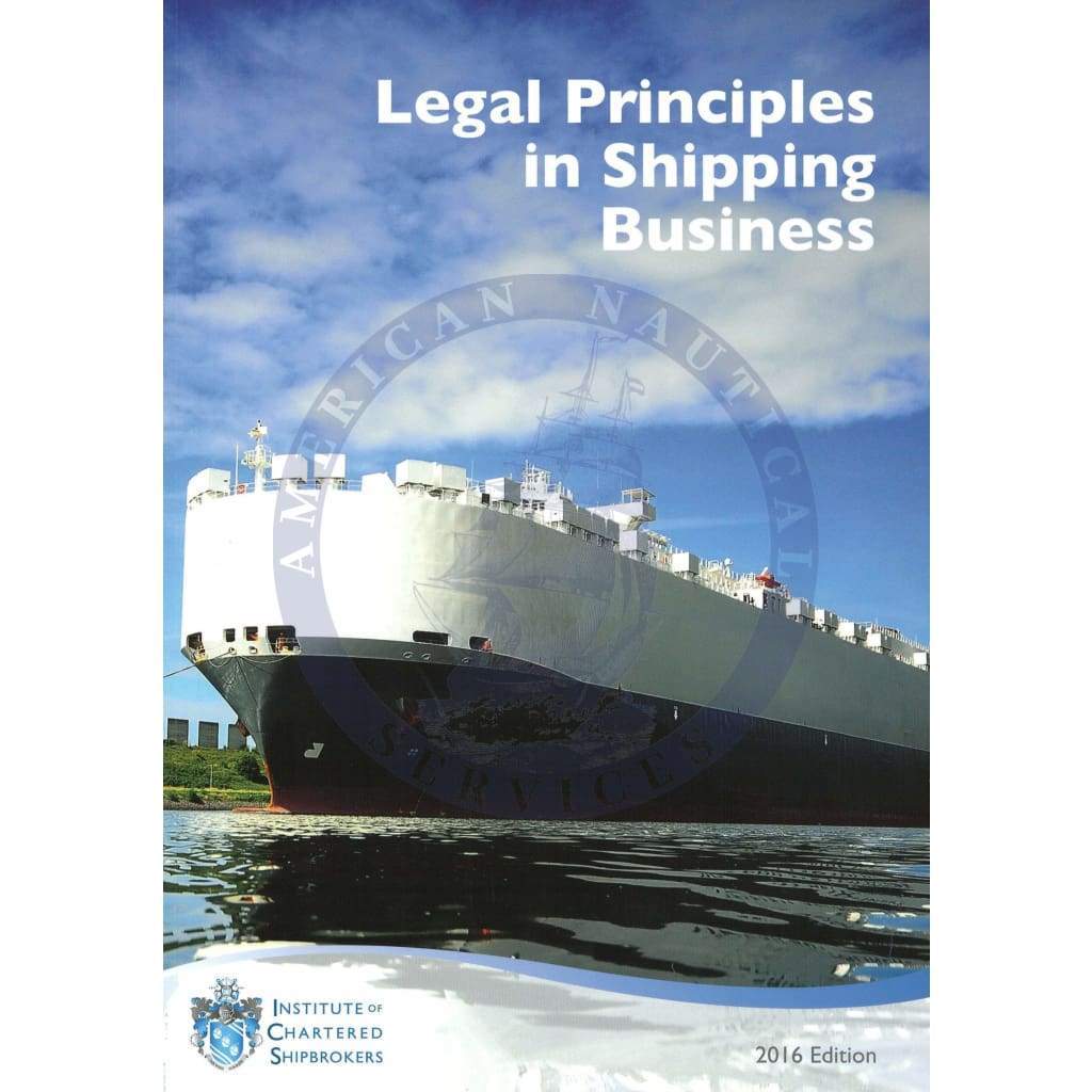 Legal Principles in Shipping Business, 2016 Edition