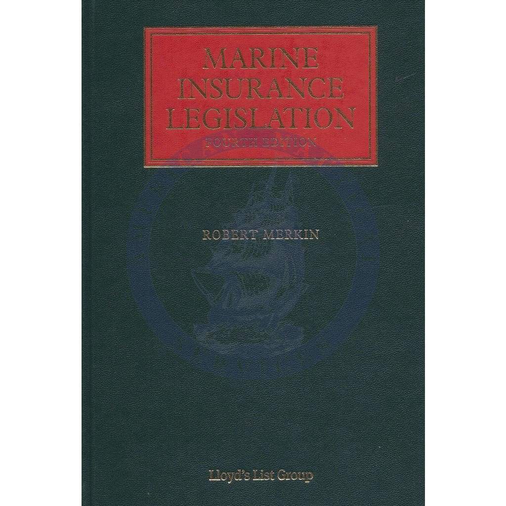 Marine Insurance Legislation, 4th Edition