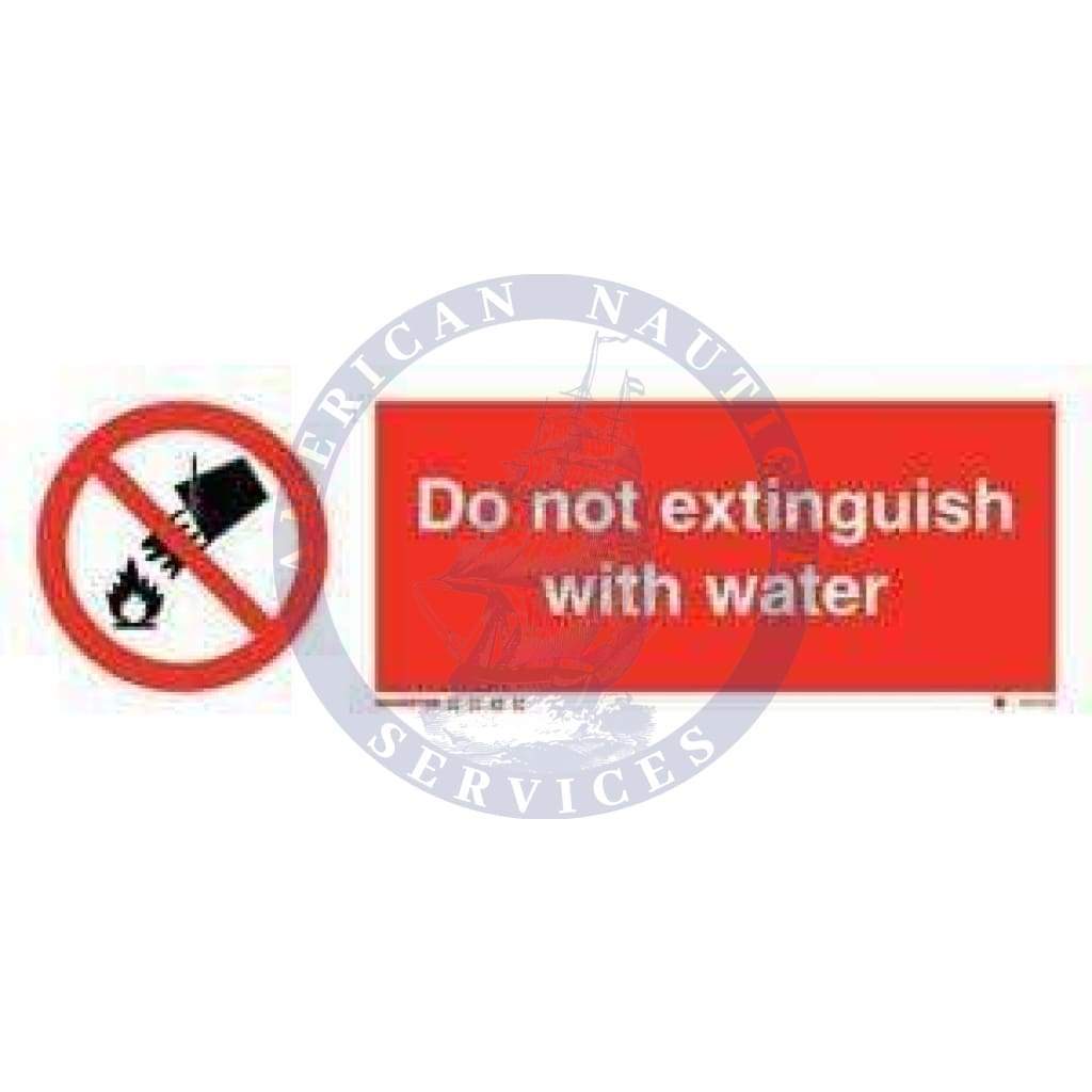Marine Prohibition Sign: Do Not Extinguish with Water + Symbol