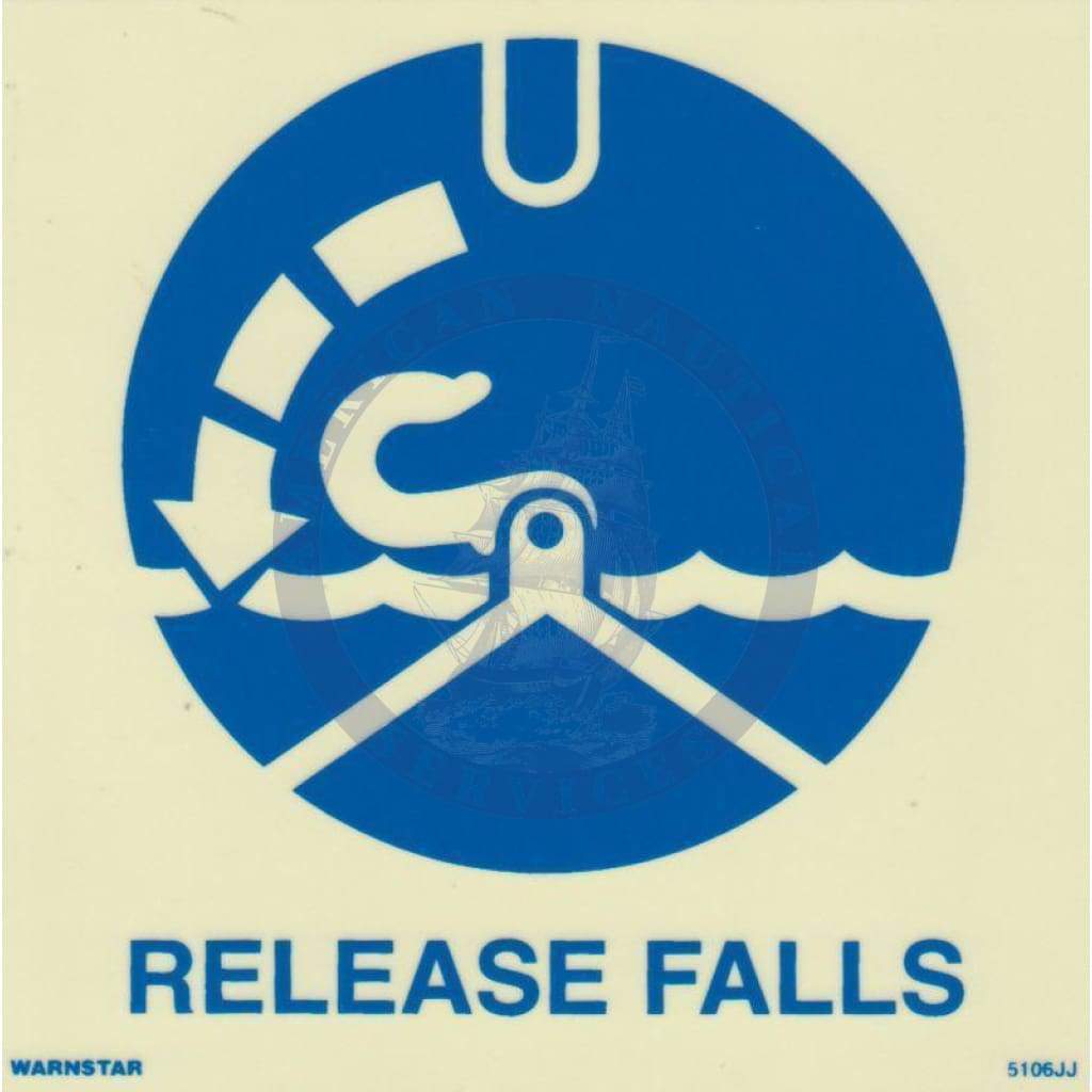 Marine Safety Sign, IMO Life Saving App. Symbol: Release Falls - With Text