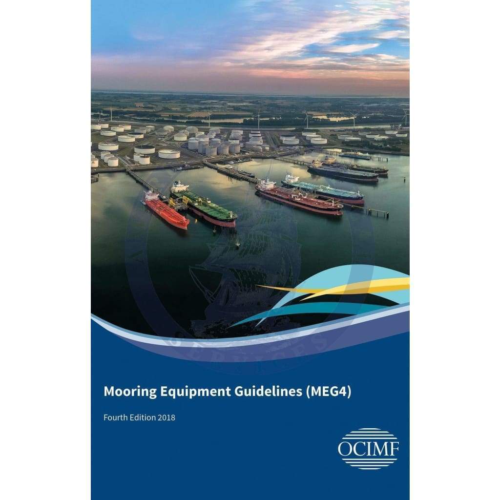 Mooring Equipment Guidelines (MEG4), 4th Edition 2018
