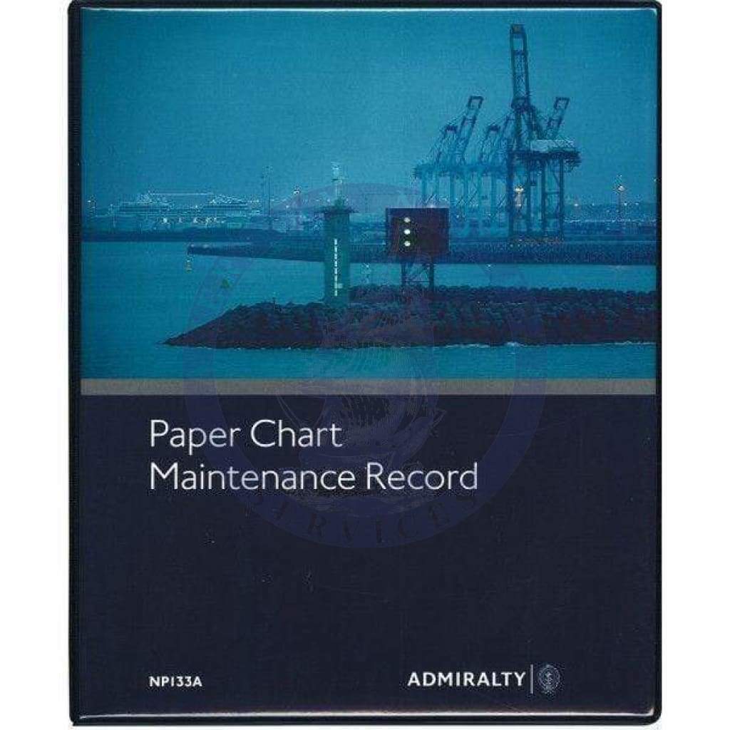 Paper Chart Maintenance Record and Chart Correction Log (NP133A ), 5th Edition 2017