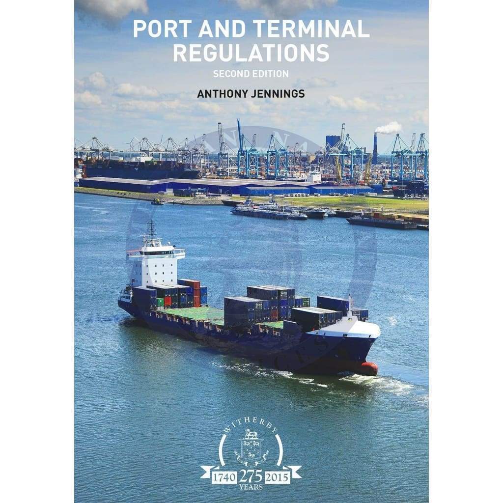 Port Harbour and Terminal Regulations, 2nd Edition
