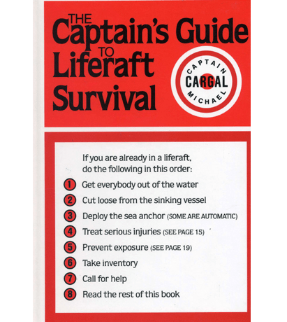 The Captains' Guide to Liferaft Survival