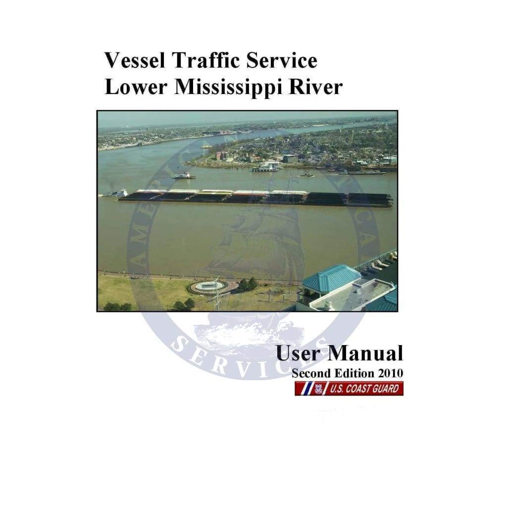 Vessel Traffic Service - Lower Mississippi River