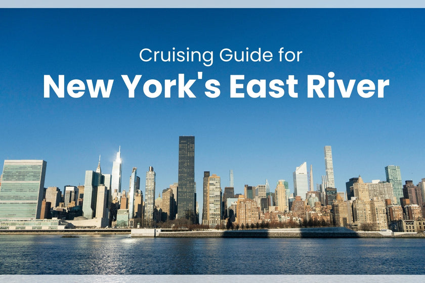Cruising Guide for New York's East River