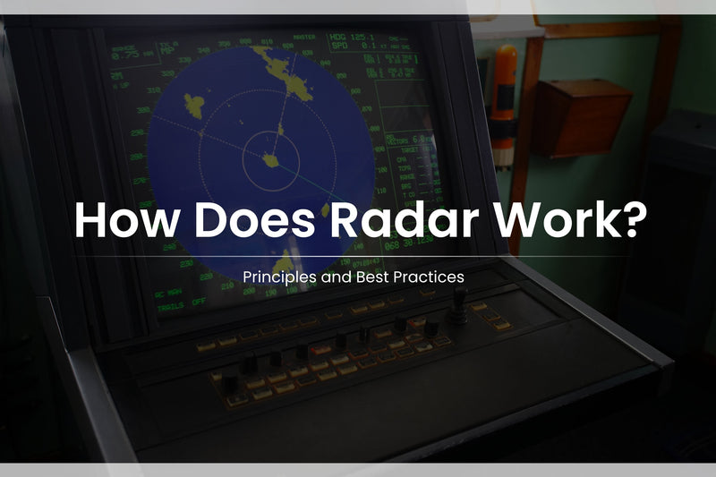 How Does Radar Work? Principles and Best Practices