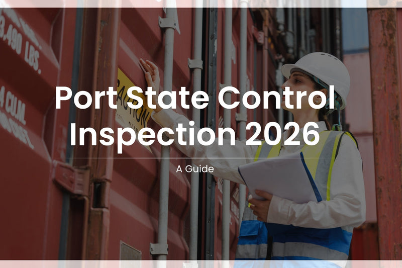 Port State Control Inspection 2026: A Guide