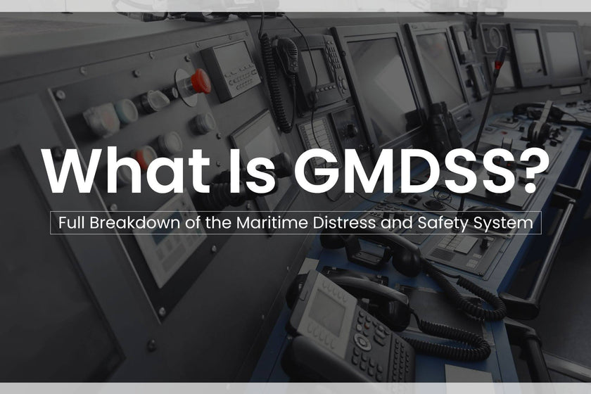 What Is GMDSS? Full Breakdown of the Maritime Distress and Safety System