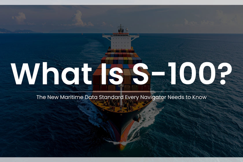 What Is S-100? The New Maritime Data Standard Every Navigator Needs to Know