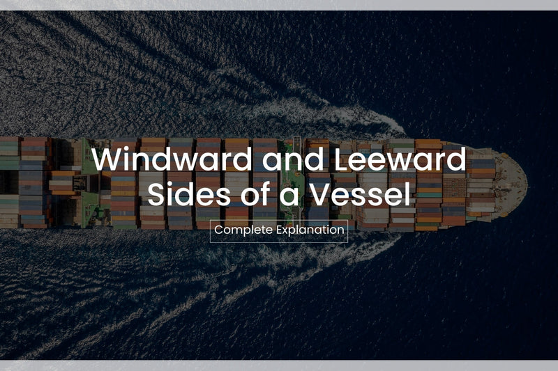 Windward and Leeward Sides of a Vessel