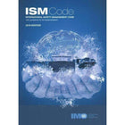 Cover of the ISM Code 2018 Edition book, featuring a globe surrounded by ship imagery and hands symbolizing safety in maritime management, published by the International Maritime Organization.