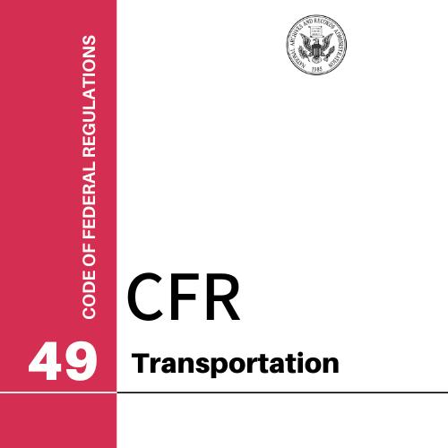 49 cfr transportation cfr 49 code of federal regulations amnautical