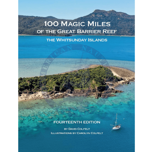 100 Magic Miles of the Great Barrier Reef - The Whitsunday Islands, 14th Edition
