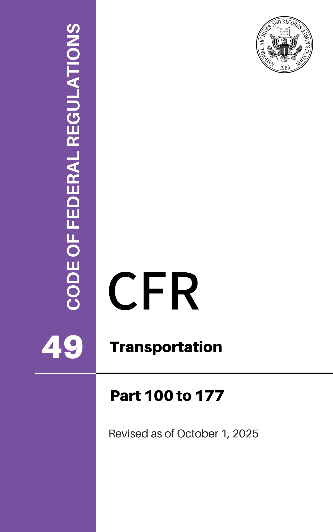 CFR Title 49: Parts 100-177 – Transportation (Code of Federal Regulations), Revised as of October 1, 2025