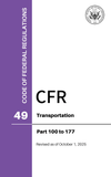 CFR Title 49: Parts 100-177 – Transportation (Code of Federal Regulations), Revised as of October 1, 2025