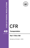 CFR Title 49: Parts 178-199 – Transportation (Code of Federal Regulations), Revised as of October 1, 2025