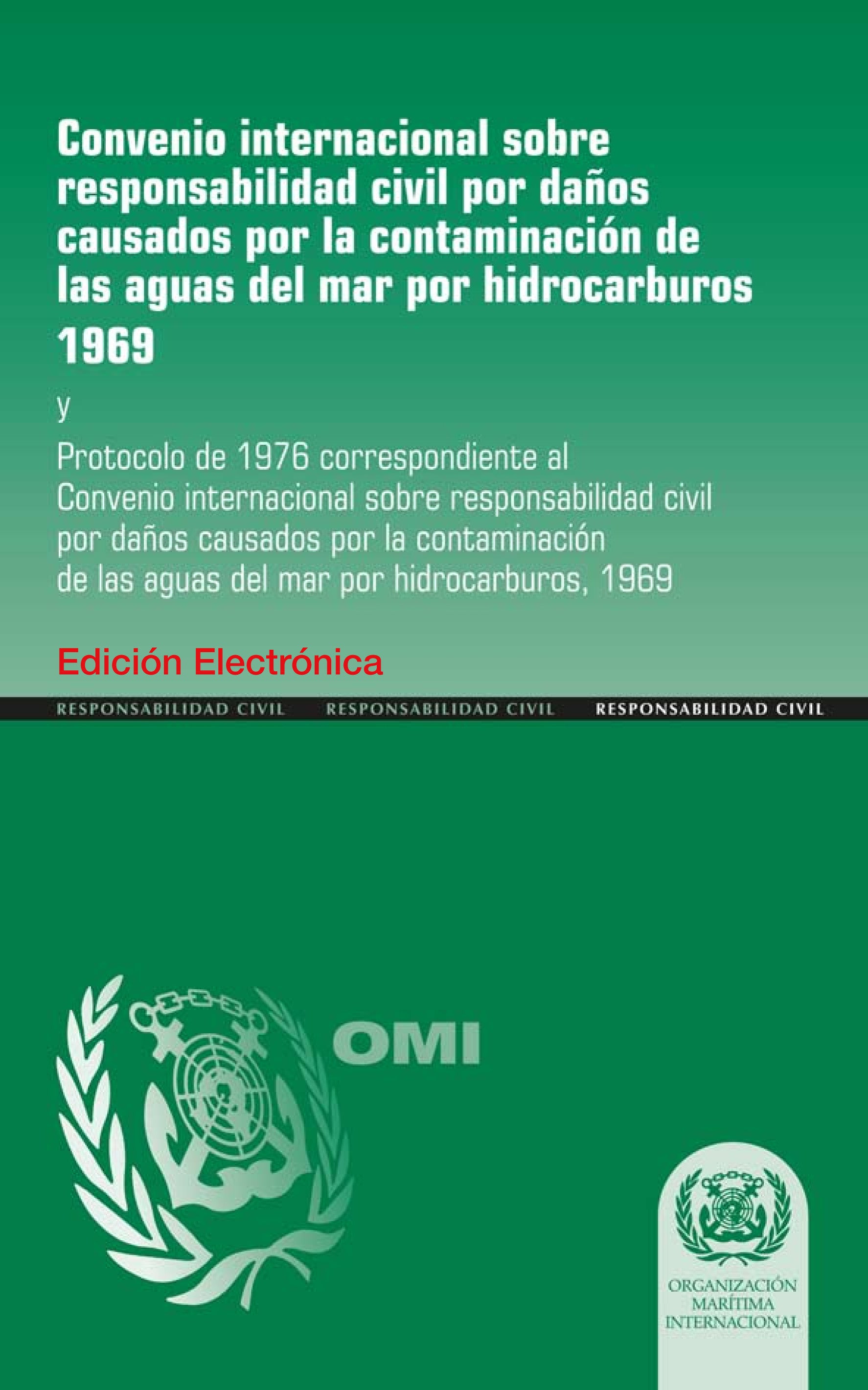 Civil Liability Convention (CLC), 1977 Edition