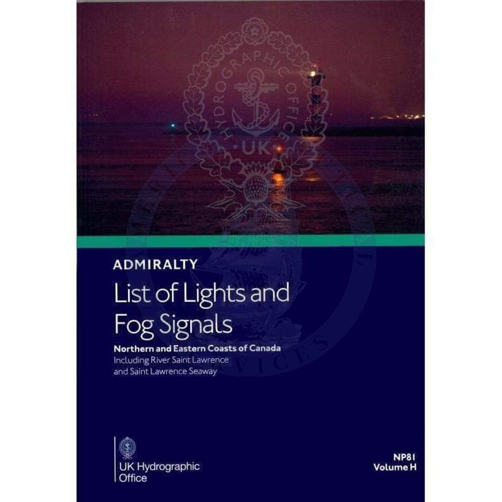 Admiralty List of Lights & Fog Signals (ALL) Vol. H: Northern and Eastern Coasts of Canada (NP81), 4th Edition 2023