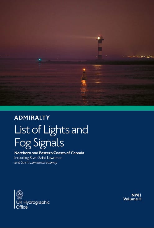 Admiralty List of Lights & Fog Signals (ALL) Vol. H: Northern and Eastern Coasts of Canada (NP81), 6th Edition 2025
