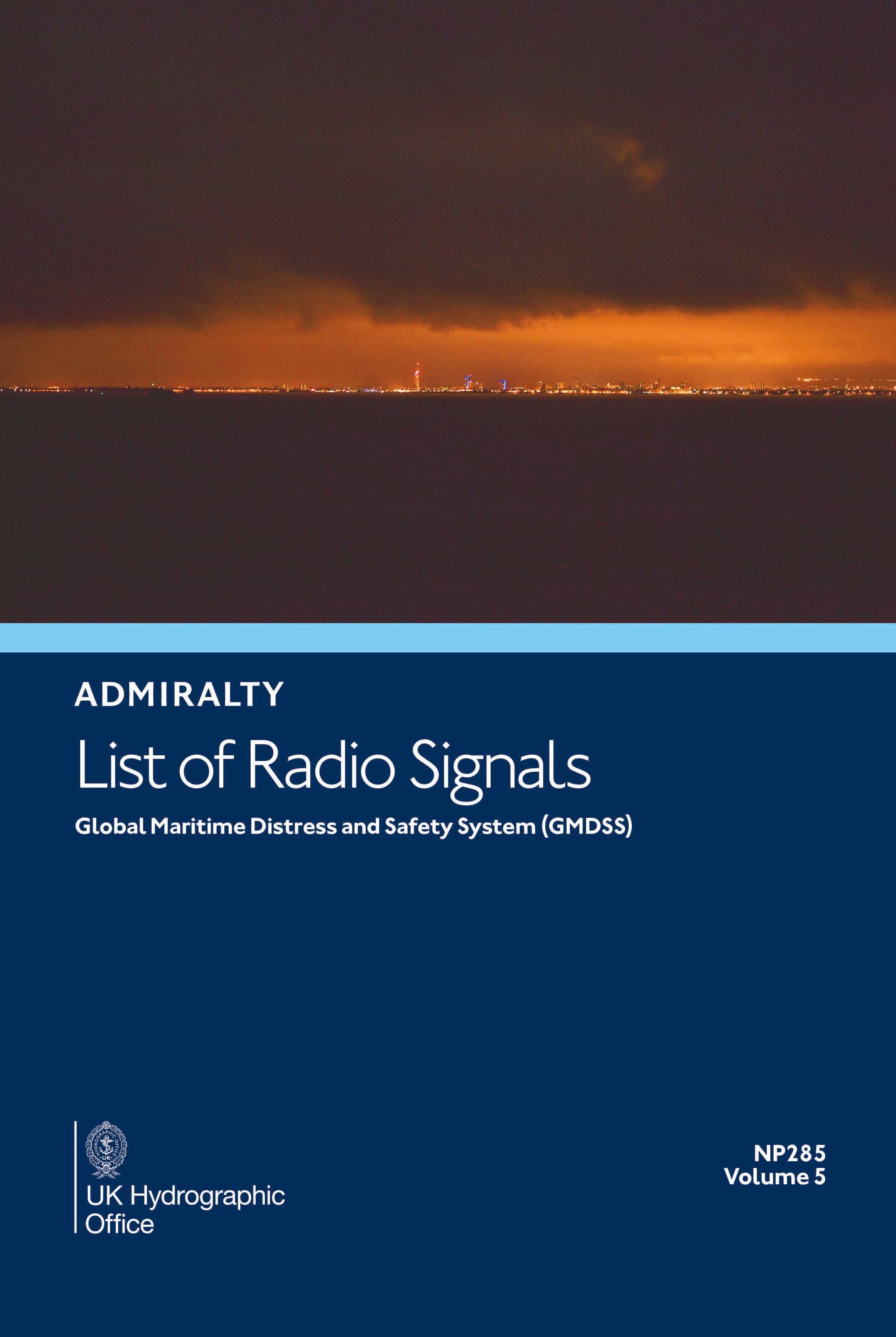 Admiralty List of Radio Signals (ALRS): Global Maritime Distress and Safety System (GMDSS)(NP285), 7th Edition 2026