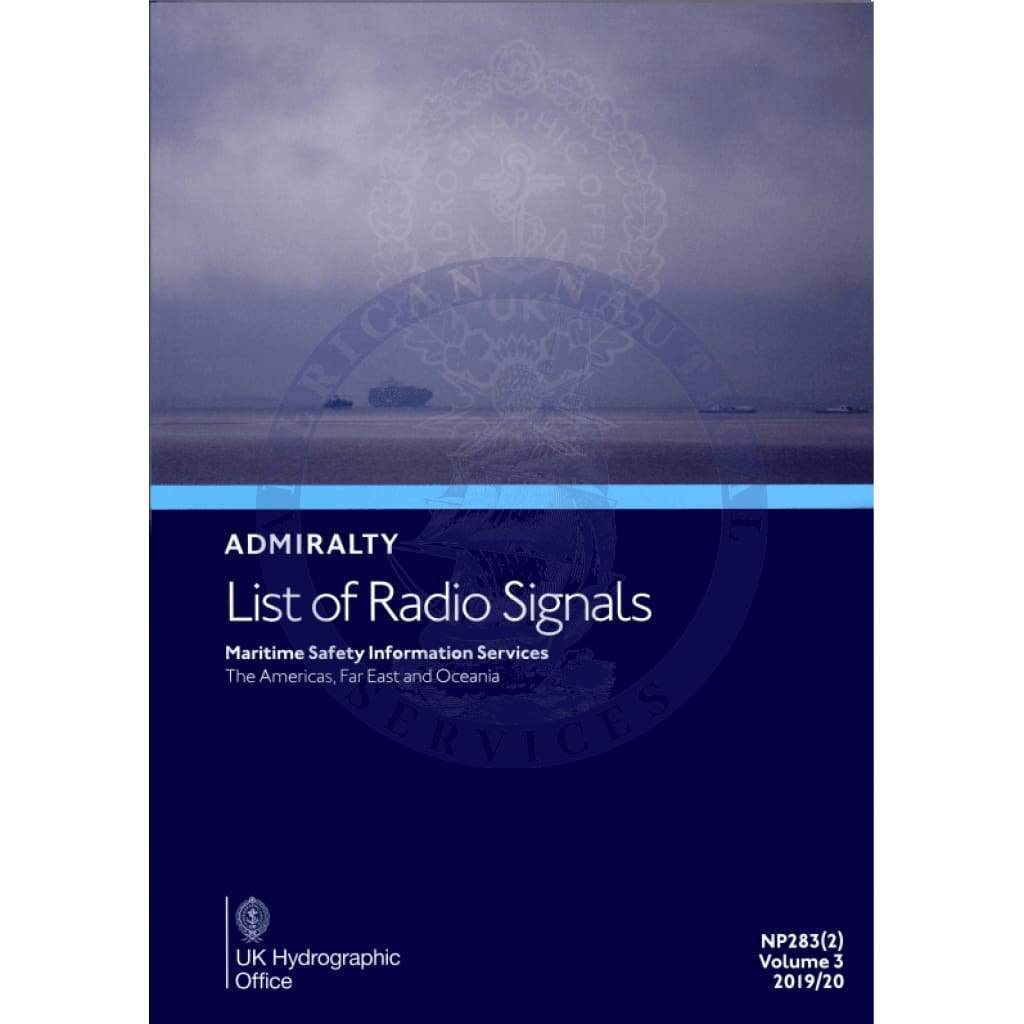Admiralty List of Radio Signals (ALRS): Maritime Safety Information Services (The Americas, Far East & Oceania) (NP283-2), 4th Edition 2023