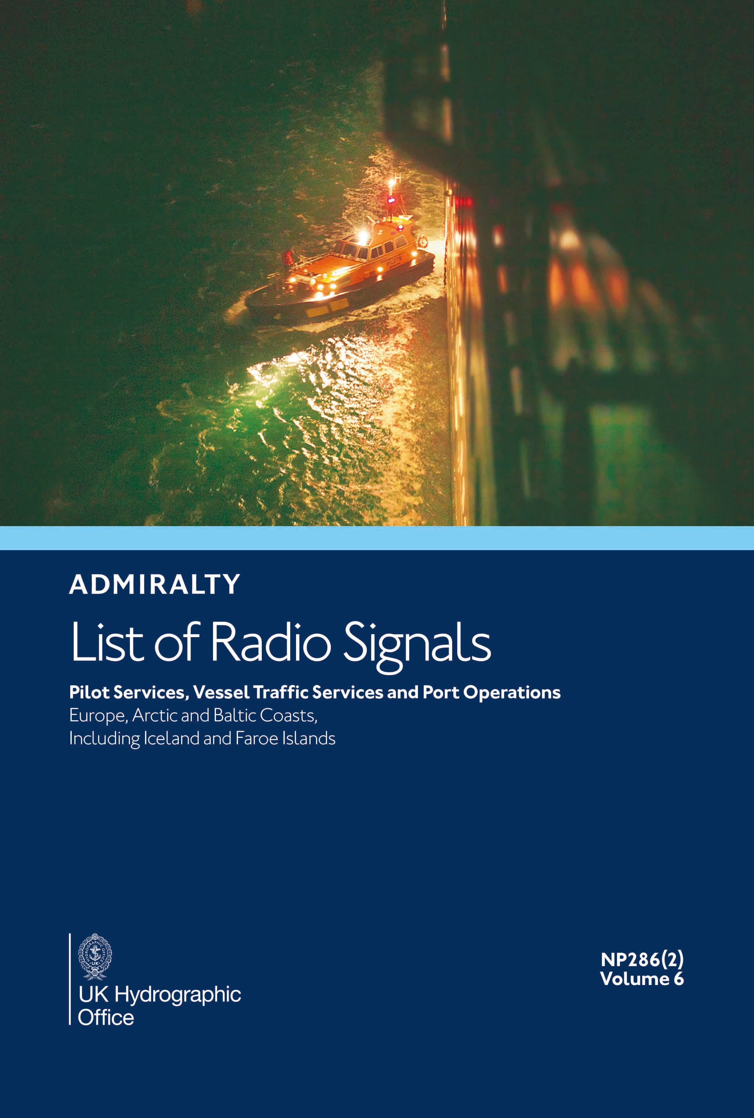 Admiralty List of Radio Signals (ALRS): Vol. 6, Part 2 - Europe - excluding UK, Ireland, Channel Ports and the Mediterranean (NP286-2), 7th Edition 2026