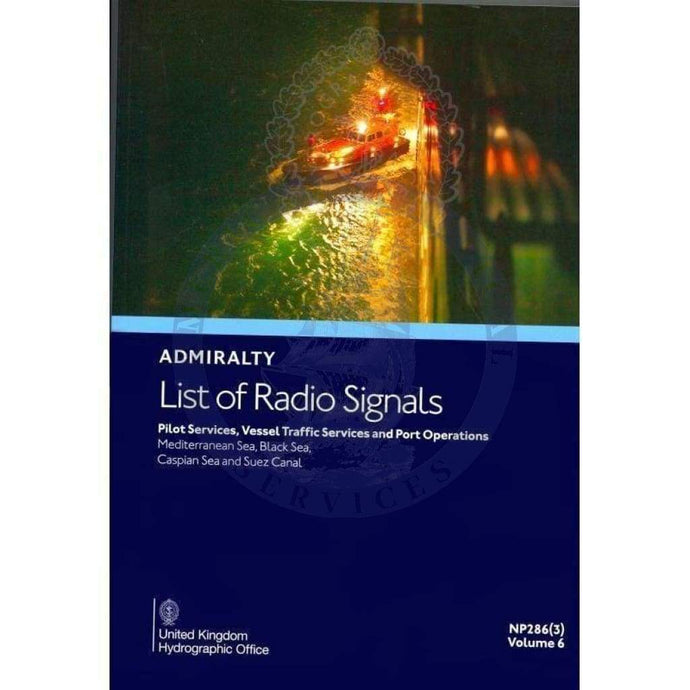 Admiralty List of Radio Signals (ALRS): Vol. 6, Part 3 - Mediterranean Sea, Black Sea, Red Sea and Africa (NP286-3), 4th Edition 2023