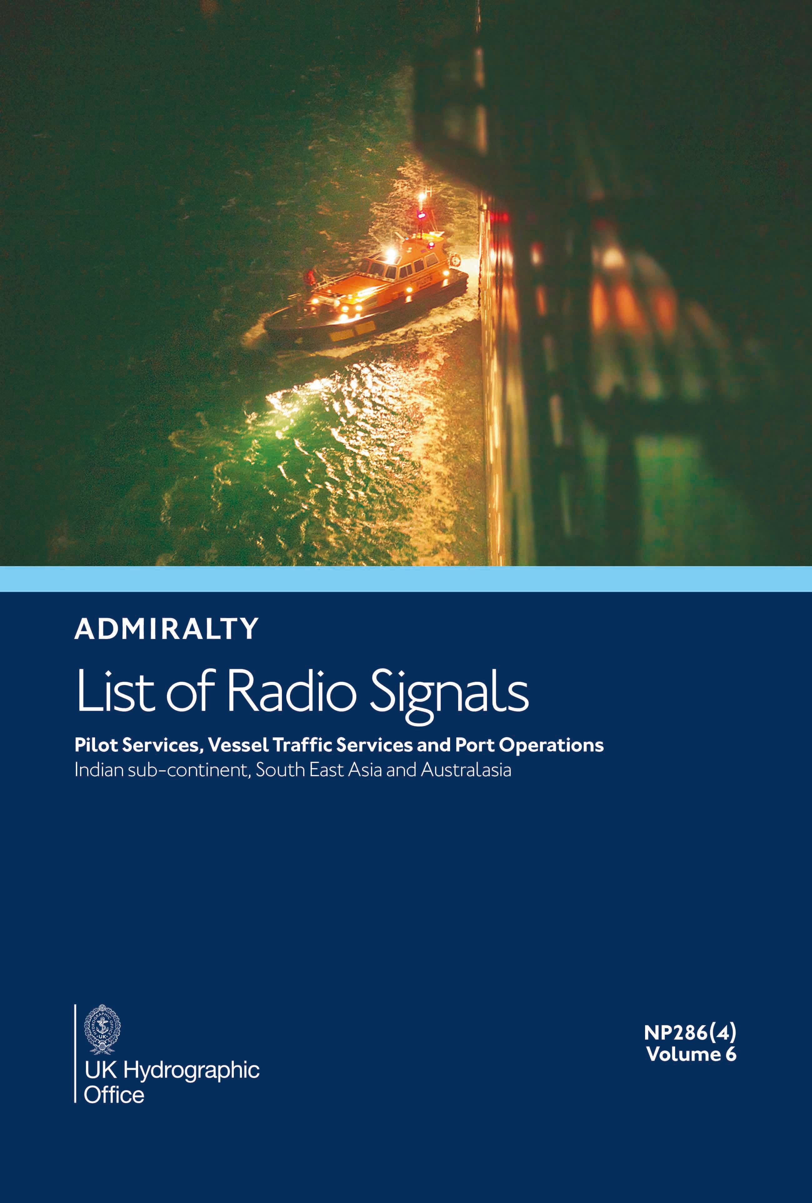 Admiralty List of Radio Signals (ALRS): Vol. 6, Part 4 - Indian sub-continent, South East Asia and Australasia (NP286-4), 7th Edition 2026
