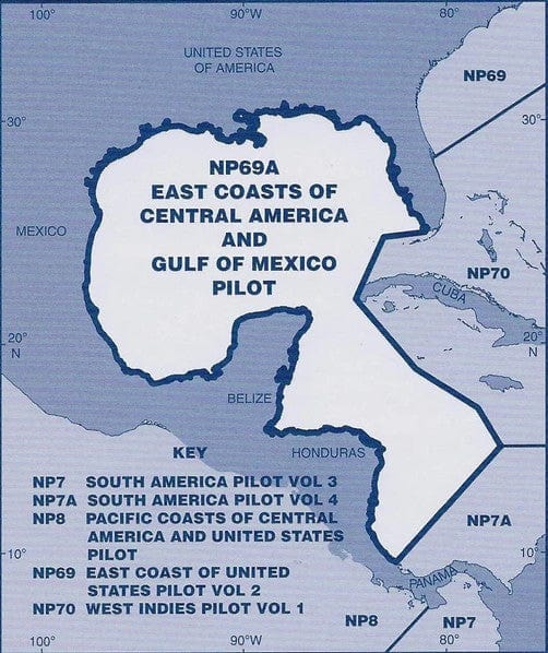 Admiralty Sailing Directions: East Coasts of Central America & Gulf Of Mexico Pilot (NP69A), 2020 Edition