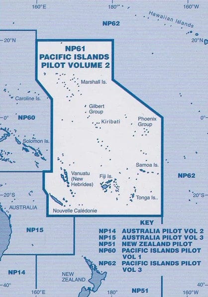 Admiralty Sailing Directions: Pacific Islands Pilot Vol. 2 (NP61), 13th Edition 2017