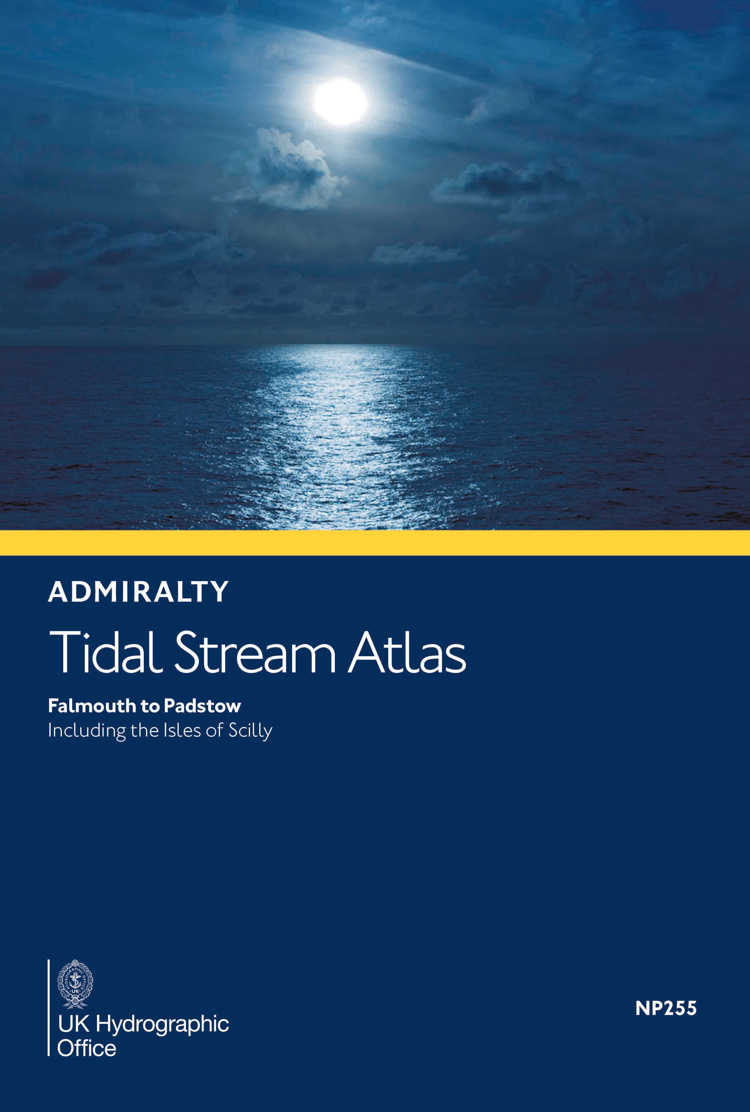 Admiralty Tidal Stream Atlas: Falmouth to Padstow including the Isles of Scilly (NP255), 1st Edition 2004
